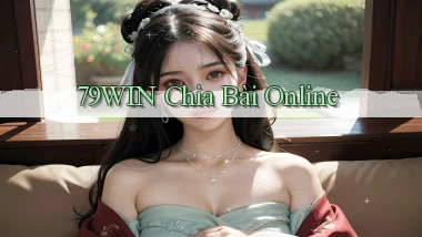 79win  chia bài online