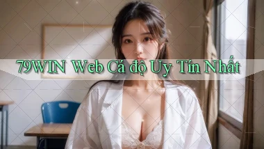 79win  web cá độ uy tín nhất