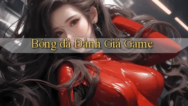 Bóng đá Đánh giá game