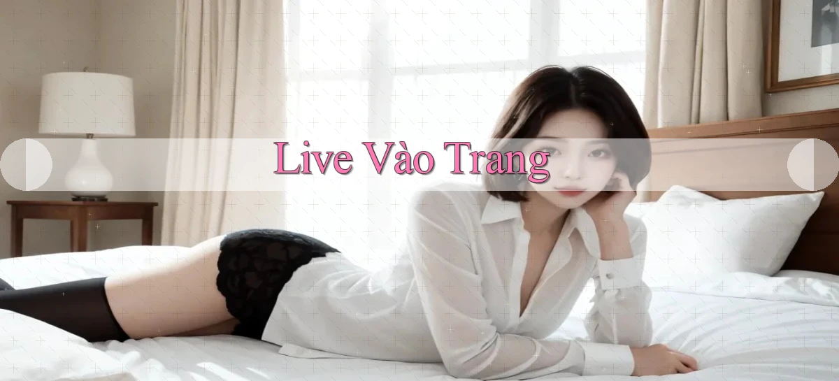 Live Vào trang